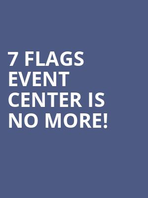 7 Flags Event Center is no more